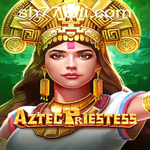 Explorando AztecPriestess: O Novo Fenômeno de Jogos e Sua Conexão com SH777.COM