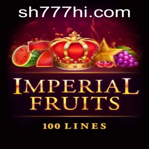 Descubra o Fascinante Mundo de ImperialFruits100 da SH777.COM
