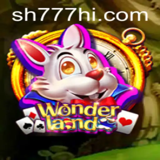 Explore Wonderland: Descubra o Fascinante Jogo na SH777.COM