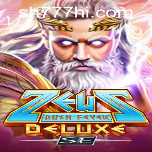 Explorando o Mundo do ZeusRushFeverDeluxeSE: Um Jogo Inovador com SH777.COM
